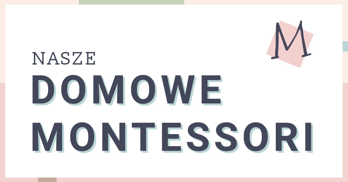 Sierpień 2016 - Nasze Domowe Montessori
