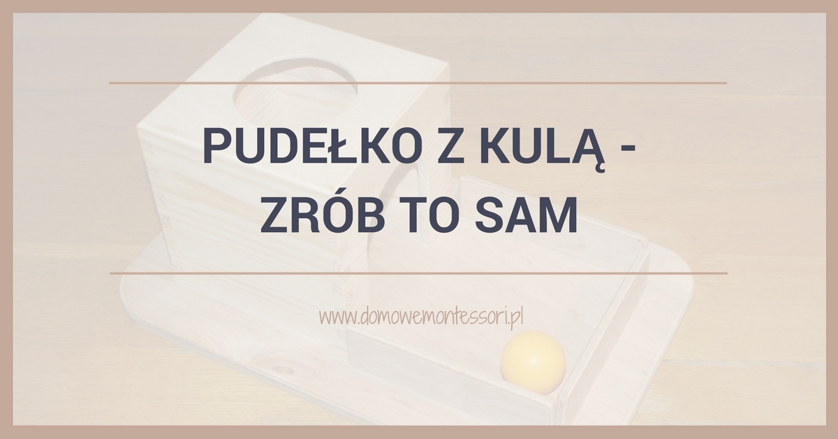 Pudełka z kulą - Zrób To Sam