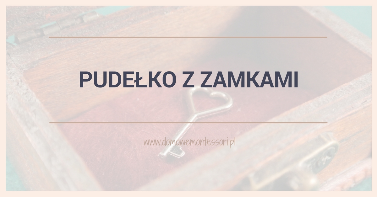 Pudełko z zamkami - Zrób To Sam