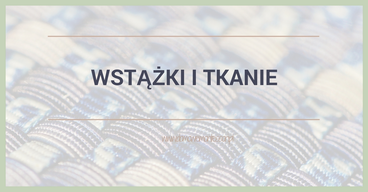 Wstążki i tkanie