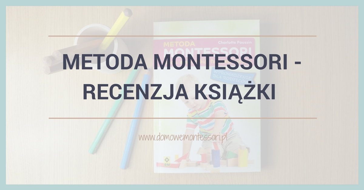 Metoda Montessori - recenzja książki