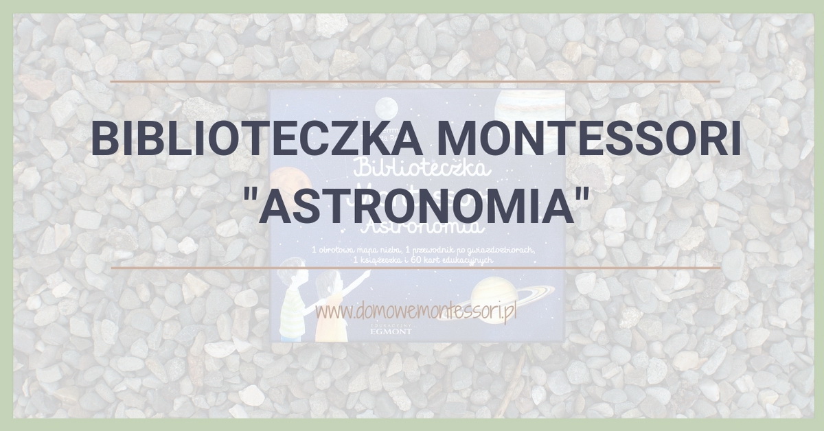 „A tam, w górze, było sobie niebo…” - pomoc dla miłośników astronomii
